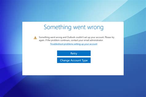 something went wrong outlook couldn't set up.